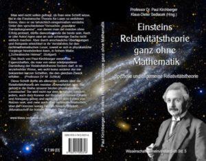 Einsteins Relativitätstheorie ganz ohne Mathematik