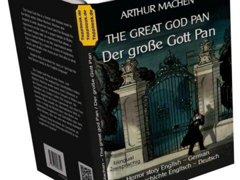 The great god Pan / Der große Gott Pan – zweisprachig