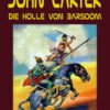 John Carter – Die Hölle von Baarsoom