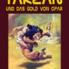 Tarzan und das Gold von Opar Tarzan und das Gold von Opar