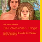 Die Höhlenkinder – Trilogie