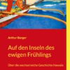 Auf den Inseln des ewigen Frühlings