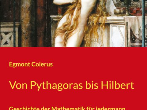 Von Pythagoras bis Hilbert