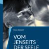 Vom Jenseits der Seele