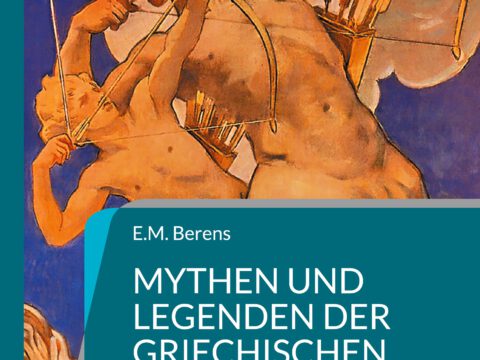 Mythen und Legenden der griechischen und römischen Antike