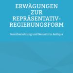 Erwägungen zur Repräsentativ-Regierungsform