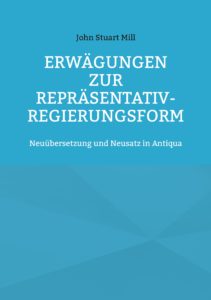 Erwägungen zur Repräsentativ-Regierungsform