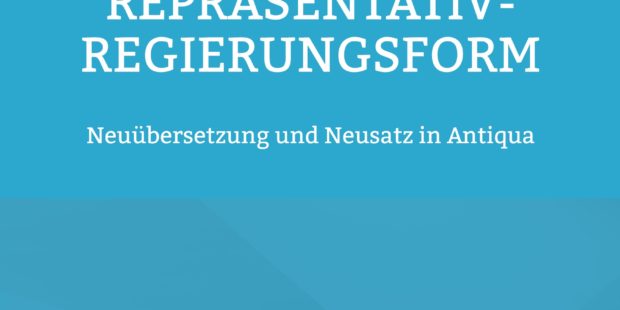 Erwägungen zur Repräsentativ-Regierungsform