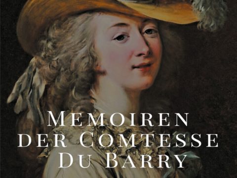 Memoiren der Comtesse Du Barry