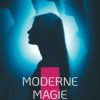Moderne Magie Moderne Magie