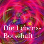 Die Lebensbotschaft