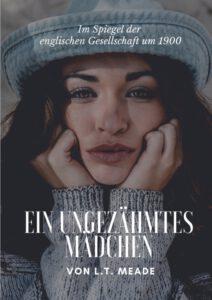 Ein ungezähmtes Mädchen