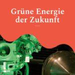 Grüne Energie der Zukunft