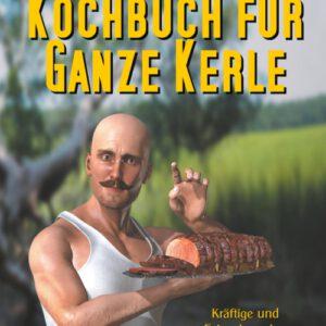 Kochbuch für ganze Kerle