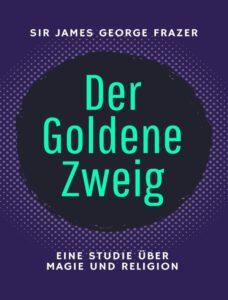 Der goldene Zweig