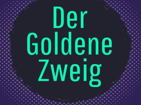 Der goldene Zweig