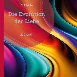 Die Evolution der Liebe