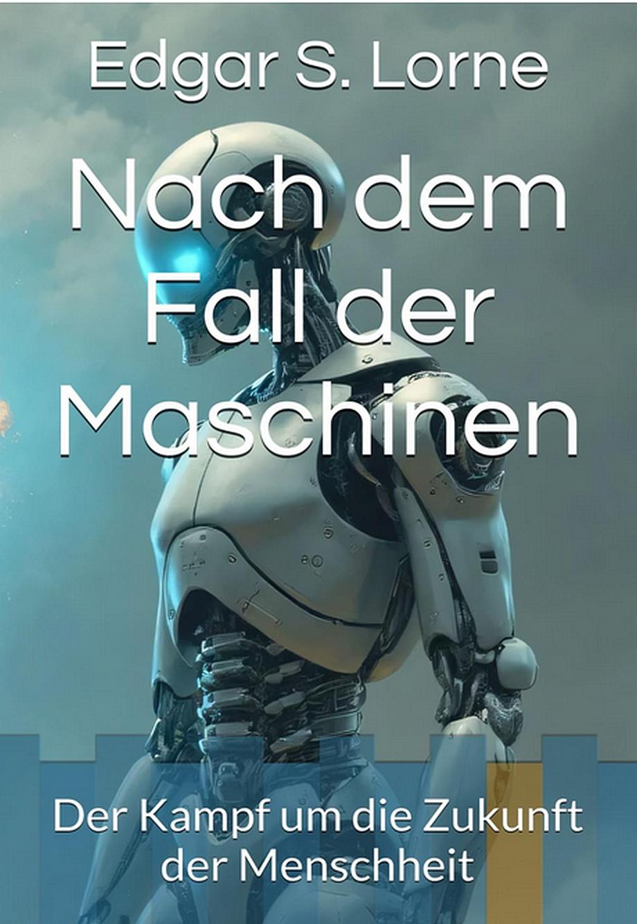 Nach dem Fall der Maschinen